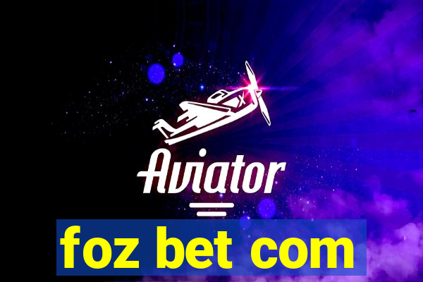 foz bet com